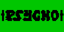 psycho